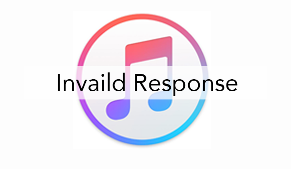 Fix iTunes Invalid Response When Connecting iPhone/iPad