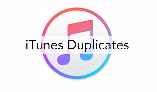 How to Find & Delete Duplicate Files in iTunes Library on Mac/PC