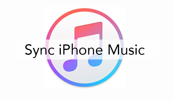 How to Sync Music to iPhone 8/iPhone 8 Plus/iPhone X with iTunes